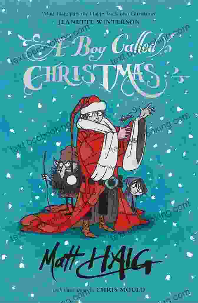 A Boy Called Christmas Book Cover Father Christmas And Me: Haig Matt (Boy Called Christmas 3)