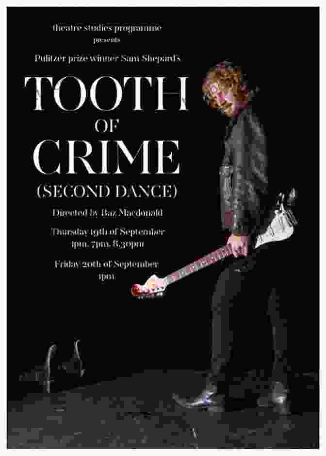 A Striking Image From Sam Shepard's Tooth Of Crime Second Dance, Showcasing The Raw Emotions And Intensity Of The Play Tooth Of Crime: Second Dance