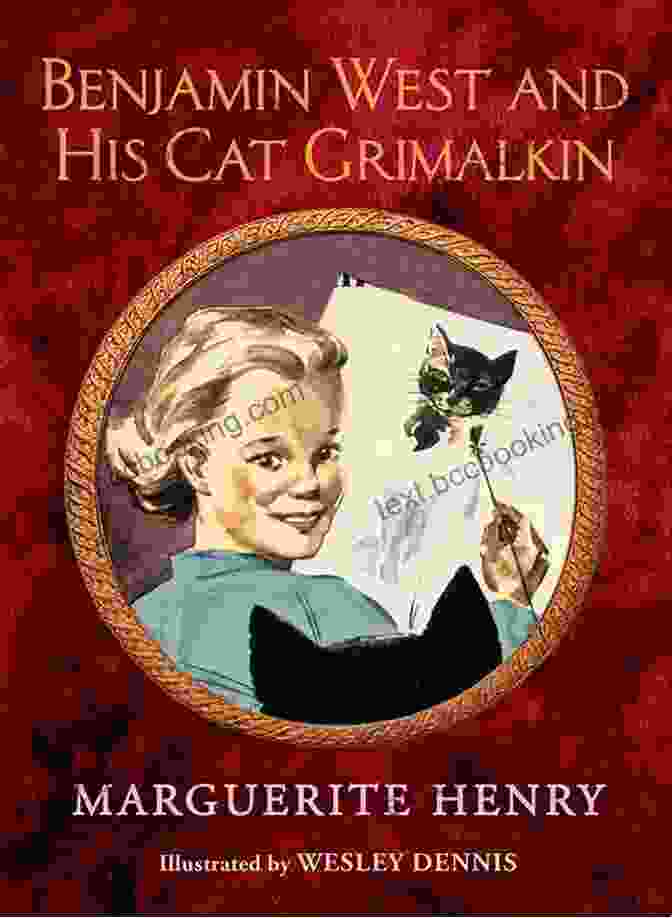Book Cover Of 'Benjamin West And His Cat, Grimalkin' By Elizabeth Gaskell Benjamin West And His Cat Grimalkin