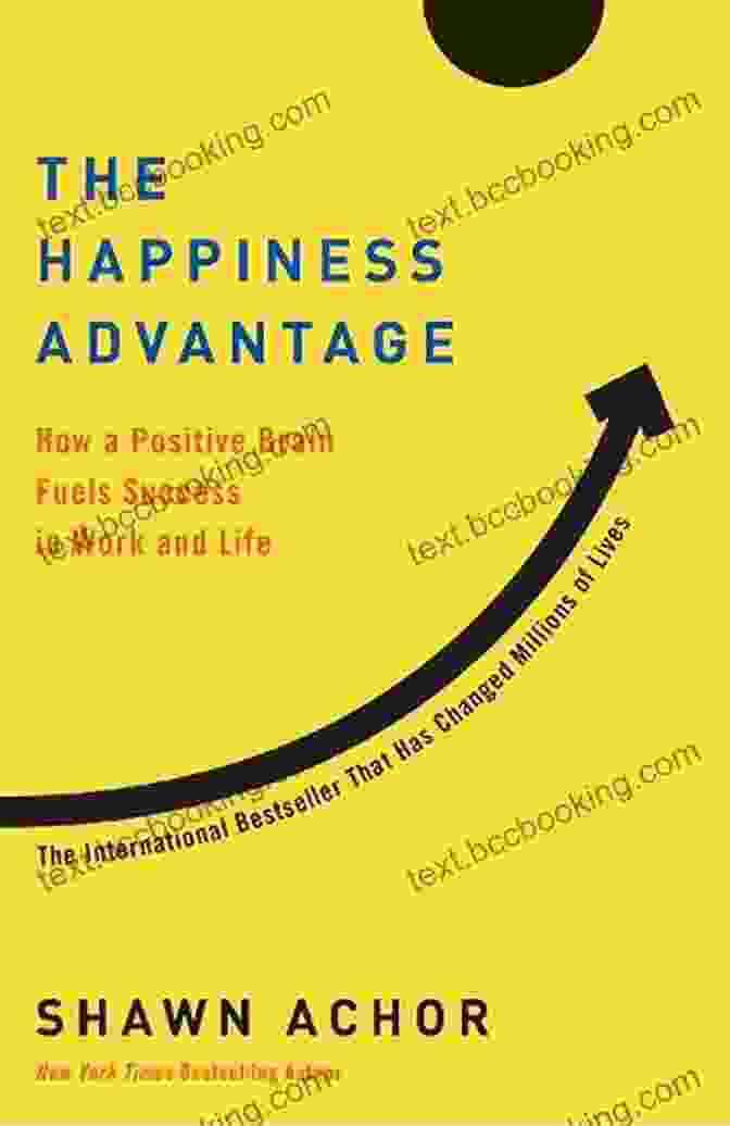 Book Cover Of 'How Positive Brain Fuels Success In Work And Life' SUMMARY OF THE HAPPINESS ADVANTAGE: How A Positive Brain Fuels Success In Work And Life By Shawn Achor A Novel Approach To Getting Through More Quickly