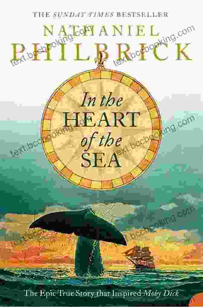 Book Cover Of 'Journey To The Heart Of The Sea' By Nathaniel Philbrick Chelly And Renee: Journey To The Heart Of The Sea