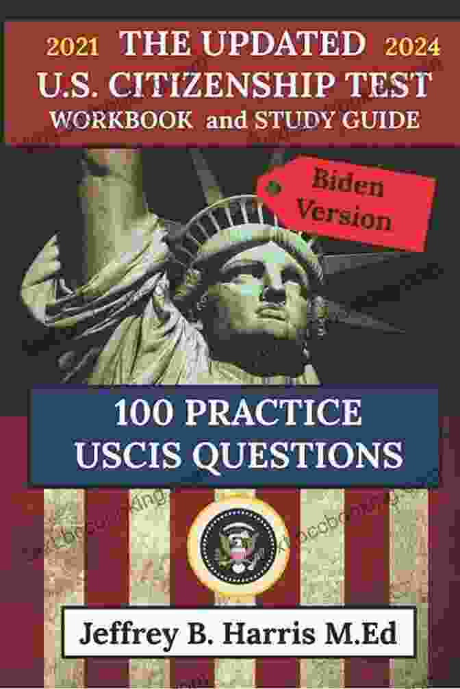 Book Cover Of Learn And Practice 2024 USCIS Questions Answers Study Guide Games More Learn And Practice 2024 USCIS Questions Answers Study Guide Games More: All NEW 128 Q A Included