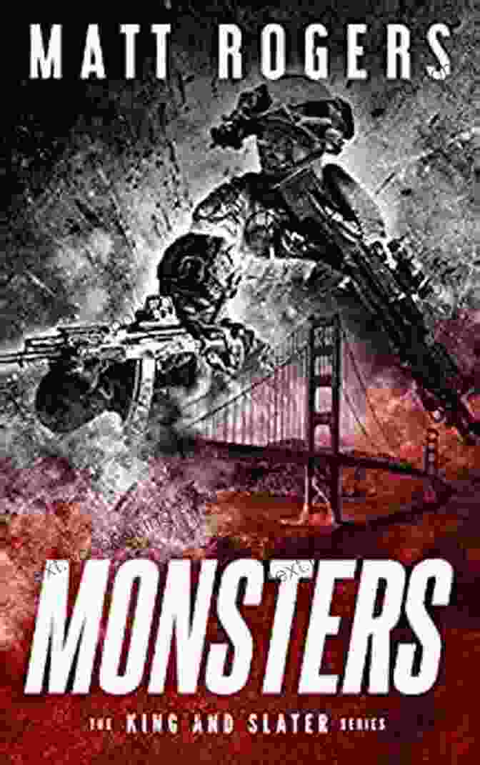 Book Cover Of Monsters: King Slater Thriller, Book 11 Monsters: A King Slater Thriller (The King Slater 11)