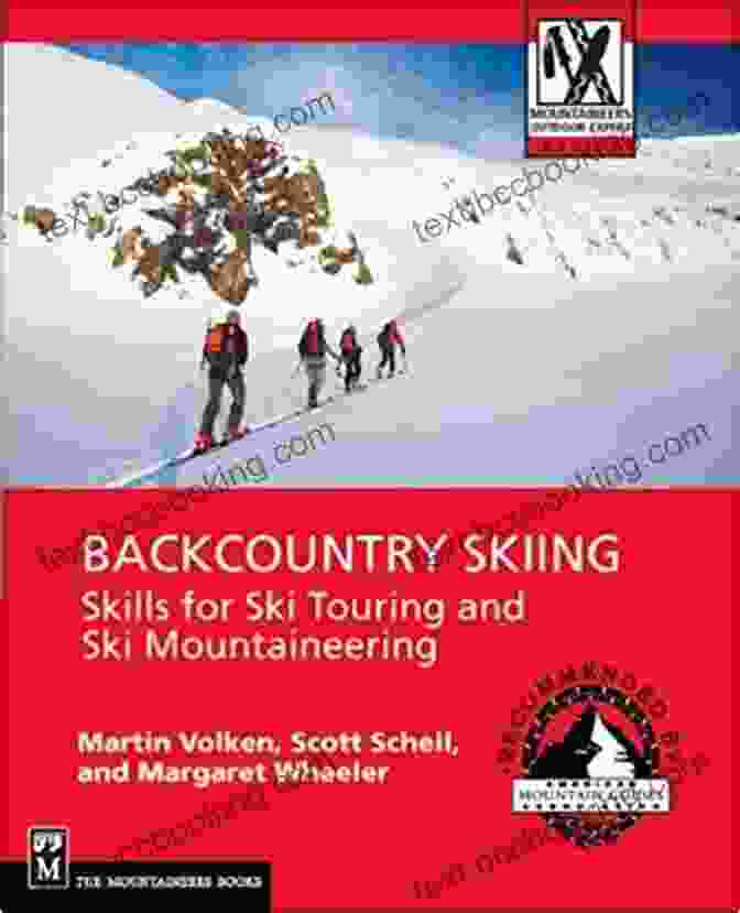 Book Cover Of Skills For Ski Touring And Ski Mountaineering, Featuring A Skier Descending A Snowy Mountain Slope Backcountry Skiing: Skills For Ski Touring And Ski Mountaineering (Mountaineers Outdoor Expert Series)