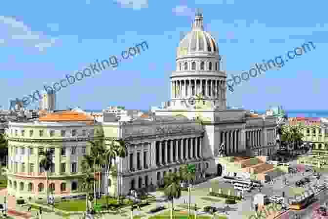 Capitolio Nacional, A Grand And Ornate Building Housing The Cuban Parliament In Havana, Cuba 14 Top Tourist Attractions In Havana