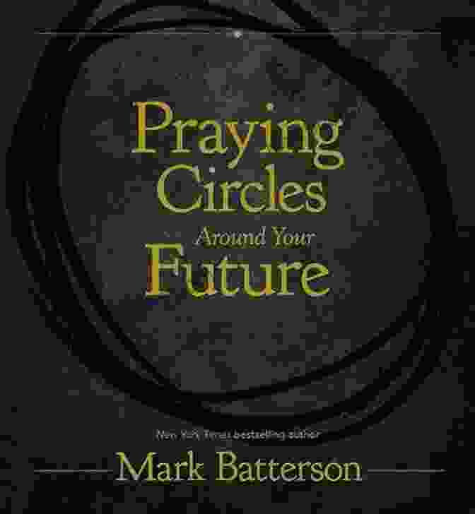 Cover Of Praying Circles Around Your Future Book Praying Circles Around Your Future