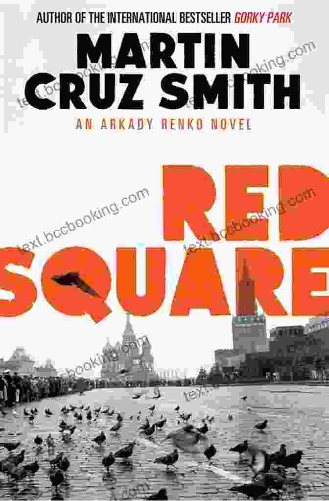 Cover Of Red Square Novel By Martin Cruz Smith Red Square: A Novel Martin Cruz Smith