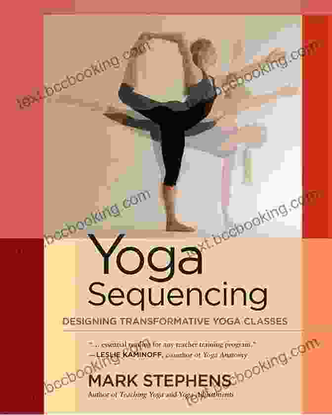 Cover Of The Book 'Designing Transformative Yoga Classes' Yoga Sequencing: Designing Transformative Yoga Classes
