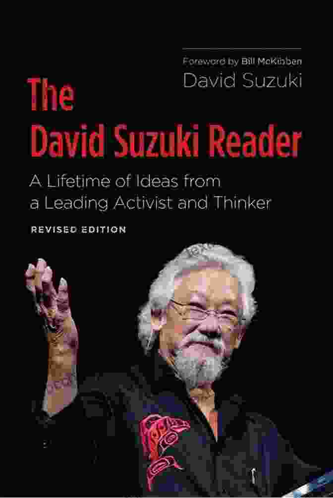 Cover Of The David Suzuki Reader The David Suzuki Reader: A Lifetime Of Ideas From A Leading Activist And Thinker
