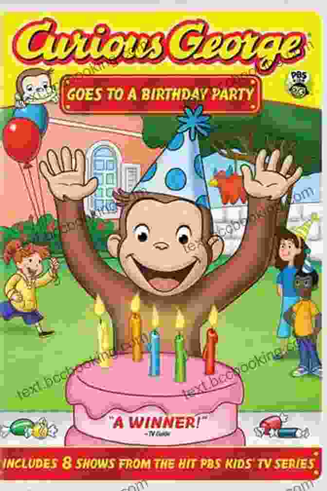 Curious George Celebrating His Birthday With His Friends Happy Birthday Curious George Matt Haig