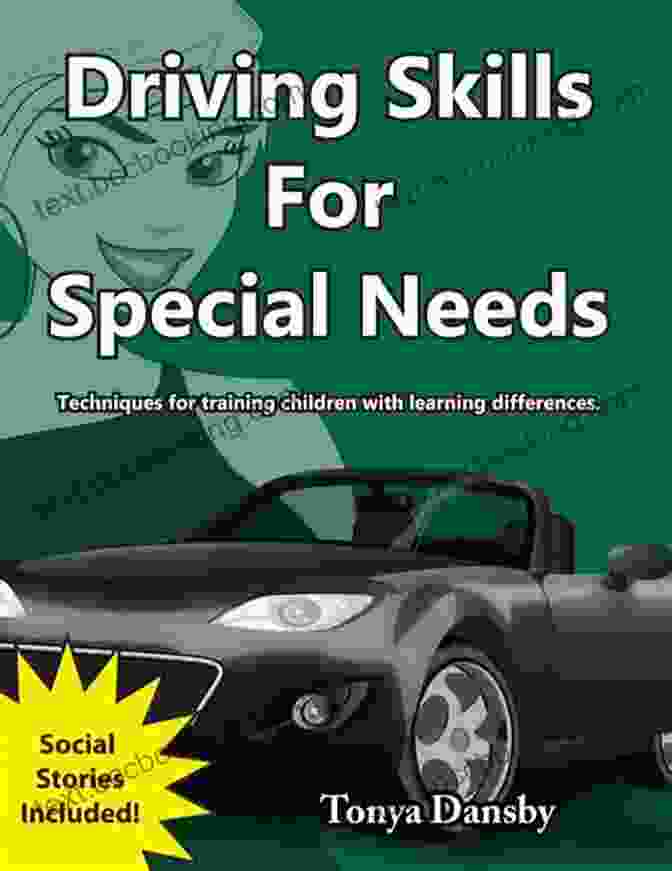 Driving Skills For Special Needs Book Cover Driving Skills For Special Needs: Techniques For Training Children With Learning Differences