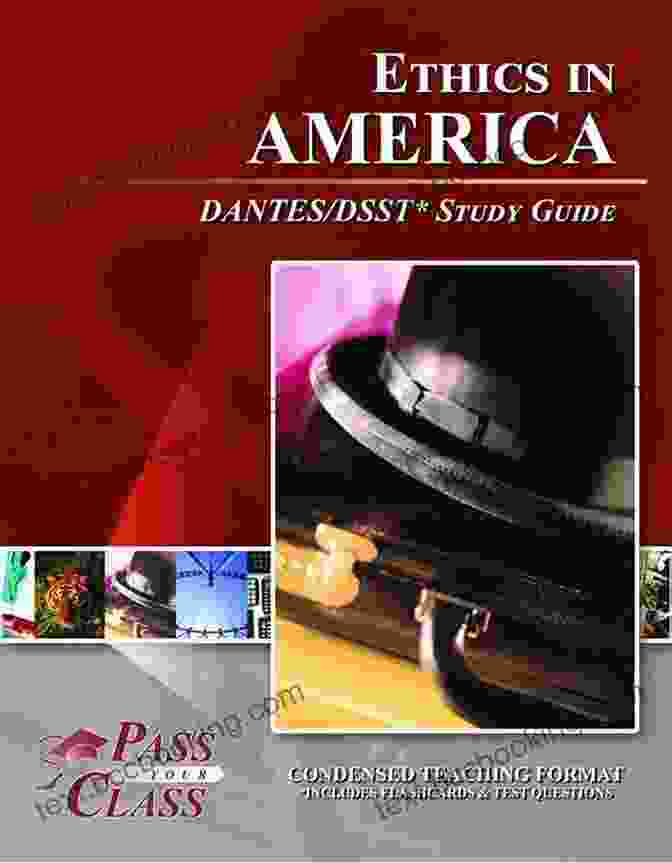 DSST Ethics In America Exam Study Guide Master The DSST Ethics In America Exam