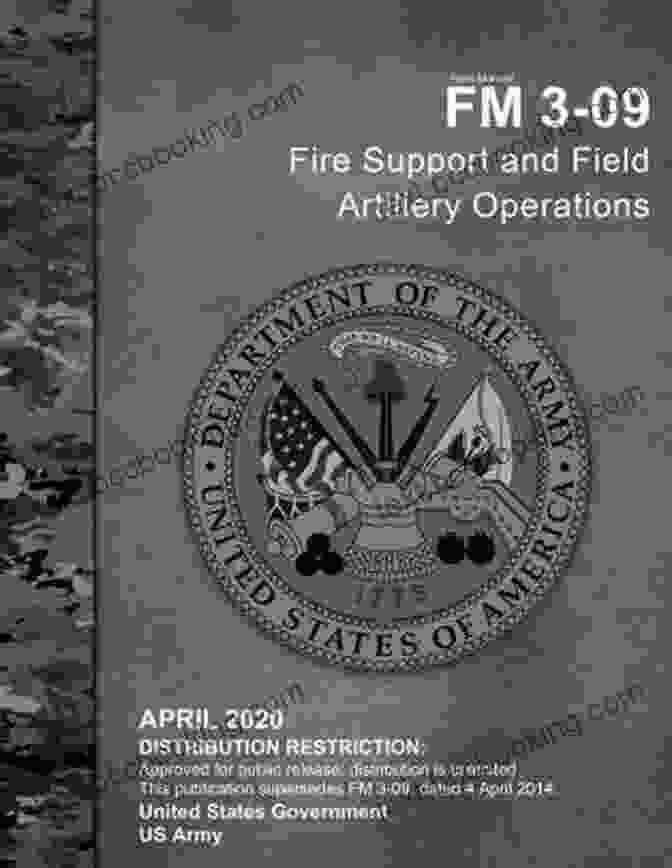 Field Manual FM 09 Fire Support And Field Artillery Operations April 2024 Book Field Manual FM 3 09 Fire Support And Field Artillery Operations April 2024