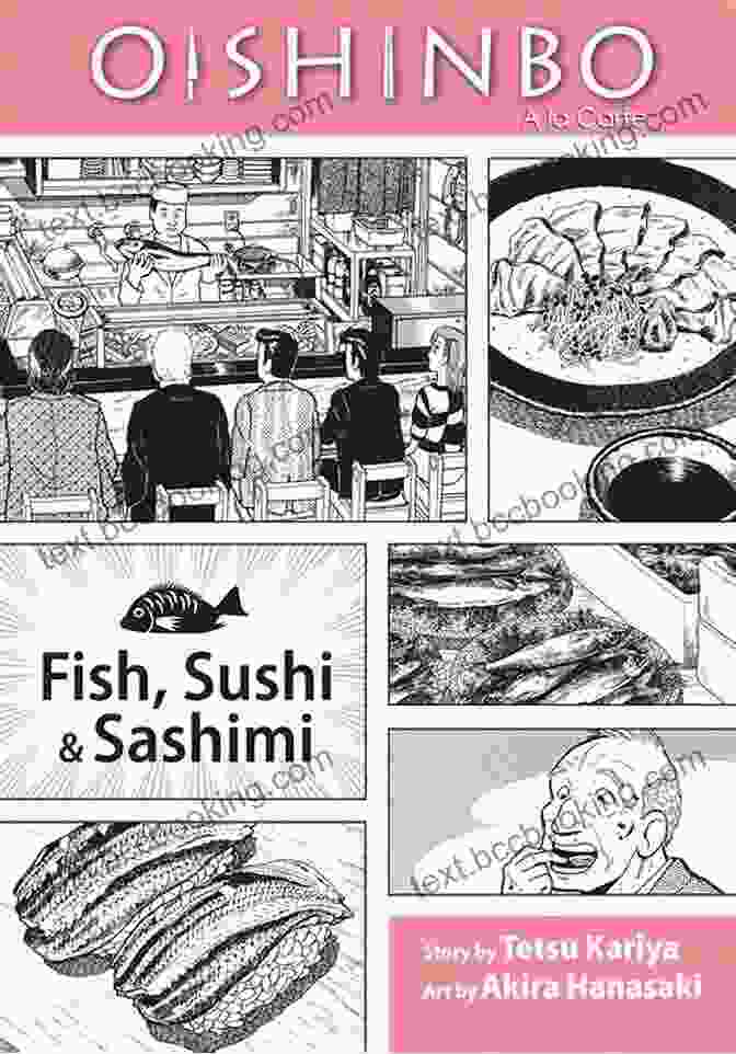 Fish Sushi And Sashimi Vol. 1 Book Cover Featuring Vibrant Fish And Sushi Display Oishinbo: Fish Sushi And Sashimi Vol 4: A La Carte