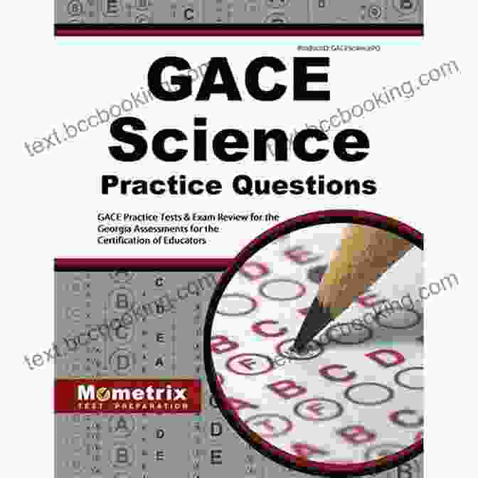 GACE Practice Tests Exam Review For The Georgia Assessments For The Certification Of Educators GACE Early Childhood Education Practice Questions (First Set): GACE Practice Tests Exam Review For The Georgia Assessments For The Certification Of Educators