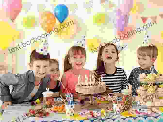 Happy Children Celebrating Their Birthdays With Cake, Balloons, And Laughter My Happy Birthday For 4 8 Years Old (Perfect For Bedtime Young Readers)