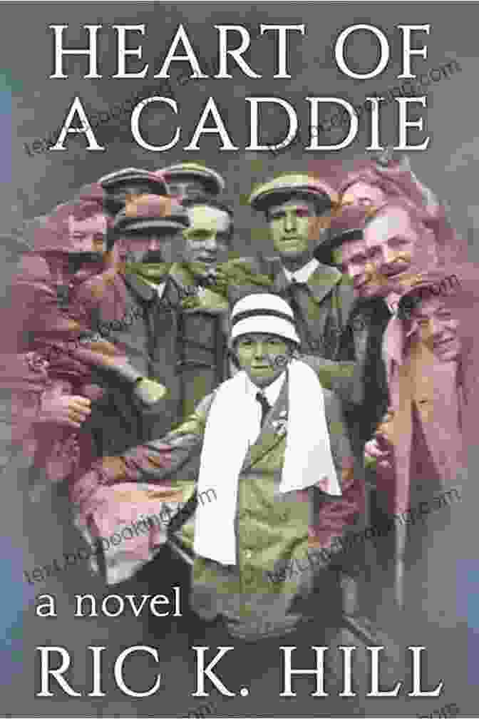 Heart Of Caddie Ric Hill Book Cover Heart Of A Caddie Ric K Hill
