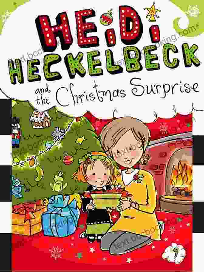 Heidi Heckelbeck And The Christmas Surprise Book Cover Heidi Heckelbeck And The Christmas Surprise