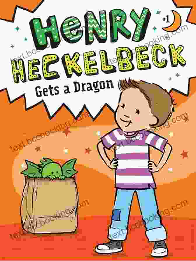 Henry Heckelbeck Gets A Dragon Book Cover Henry Heckelbeck Gets A Dragon