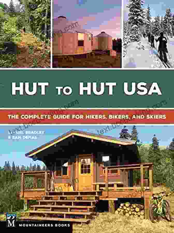 Hut To Hut USA Book Interior Hut To Hut USA: The Complete Guide For Hikers Bikers And Skiers