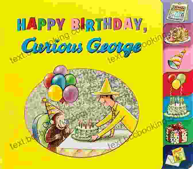 Iconic Illustrations From 'Happy Birthday Curious George' By H.A. Rey Happy Birthday Curious George Matt Haig