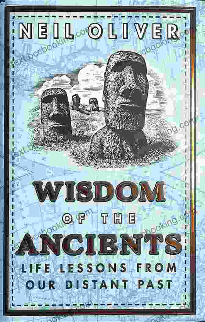 Life Lessons From Our Distant Past Book Cover Wisdom Of The Ancients: Life Lessons From Our Distant Past