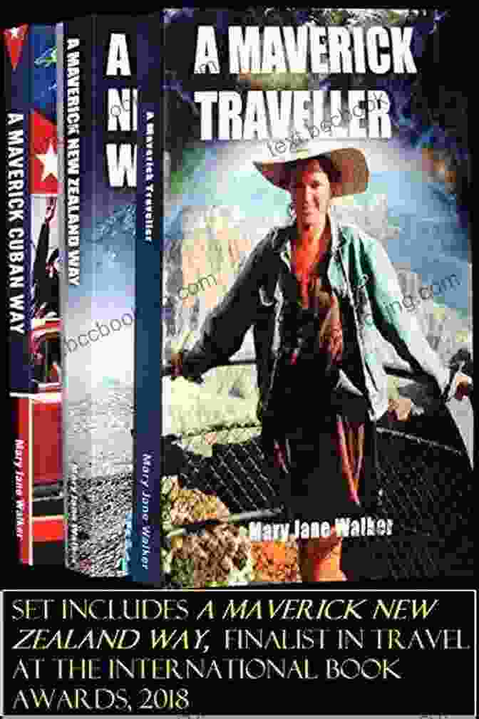 Mary Jane Walker First Three Maverick Traveller Books Cover A Maverick Traveller Anthology: Mary Jane Walker S First Three (A Maverick Traveller A Maverick Cuban Way A Maverick New Zealand Way)