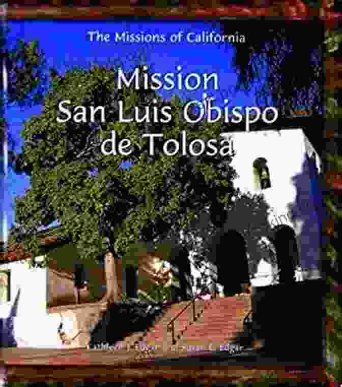 Mission San Luis Obispo For Kids Book Cover Mission San Luis Obispo: For Kids (California Missions 6)