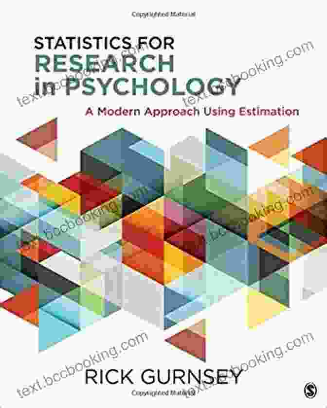 Modern Approach Using Estimation Book Cover Statistics For Research In Psychology: A Modern Approach Using Estimation