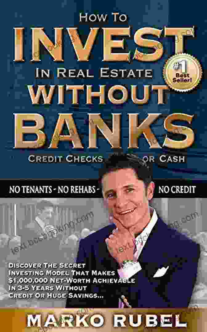 No Tenants No Rehabs No Credit Book Cover How To Invest In Real Estate Without Banks: No Tenants No Rehabs No Credit