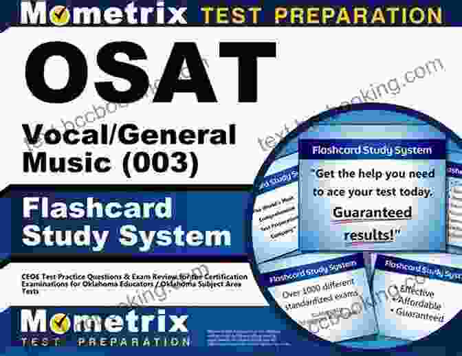 Osat Vocal General Music 003 Flashcard Study System Box OSAT Vocal/General Music (003) Flashcard Study System: CEOE Test Practice Questions Exam Review For The Certification Examinations For Oklahoma Educators / Oklahoma Subject Area Tests