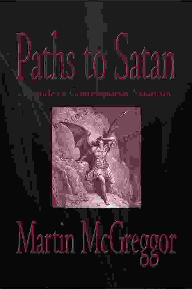 Paths To Satan Book By Damien Echols Paths To Satan: A Guide To Contemporary Satanism