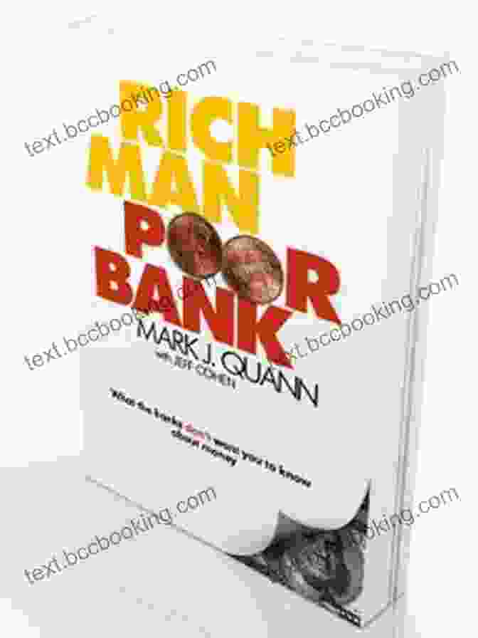 Rich Man, Poor Bank Book Cover Rich Man Poor Bank Mark J Quann