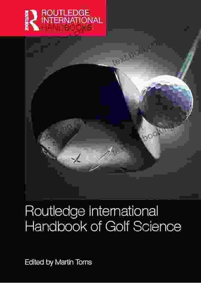 Routledge International Handbook Of Golf Science Book Cover Routledge International Handbook Of Golf Science (Routledge International Handbooks)