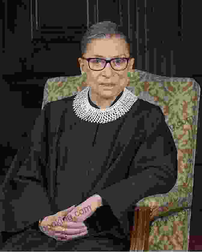 Ruth Bader Ginsburg, An Associate Justice Of The Supreme Court Of The United States Bold Women In History: Bold Women In History Subtitle15 Women S Rights Activists You Should Know (Biographies For Kids)