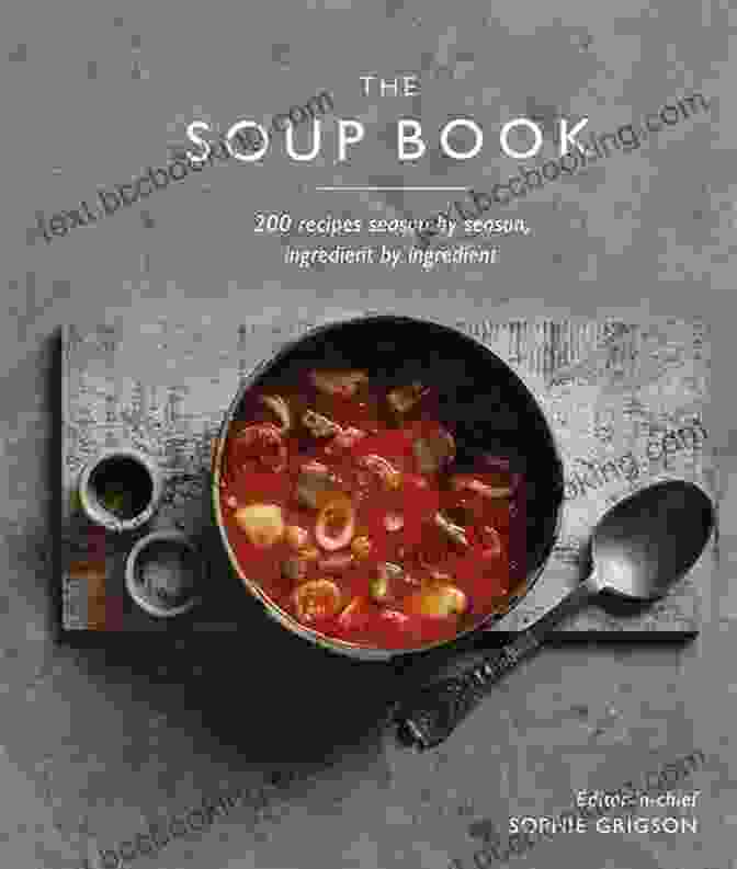 Soup Recipes Cookbook Cover New England Soup Factory Cookbook: More Than 100 Recipes From The Nation S Best Purveyor Of Fine Soup