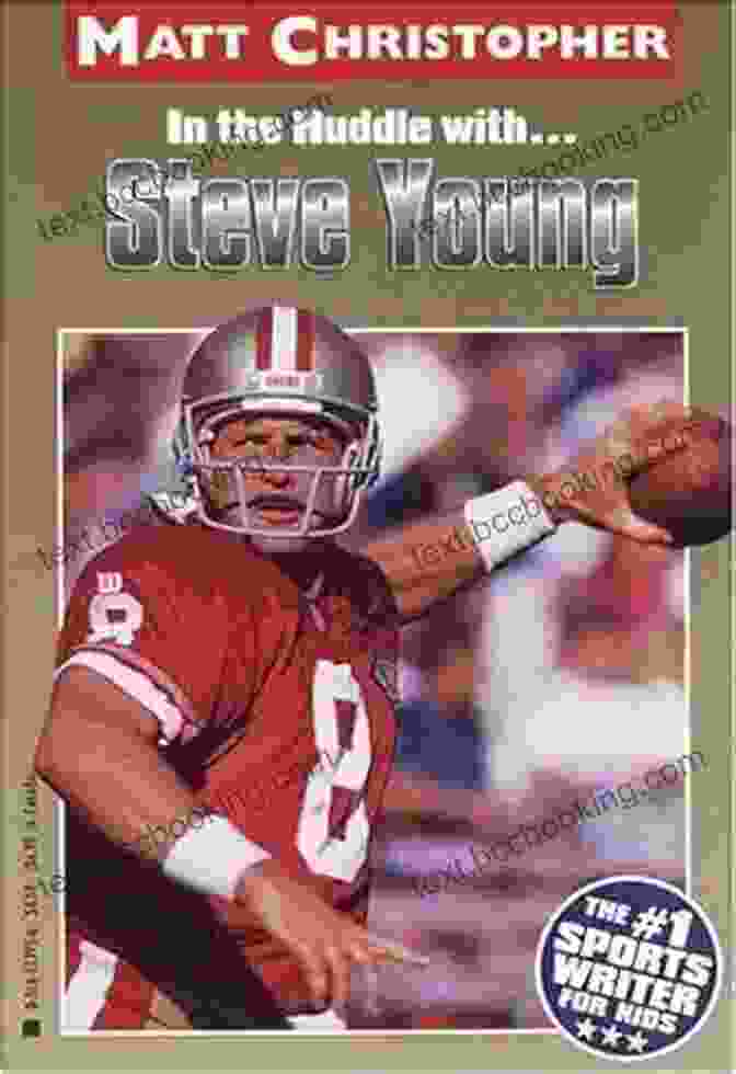 Steve Young In The Huddle With Athlete Biographies Book Cover Steve Young (In The Huddle With ) (Athlete Biographies)