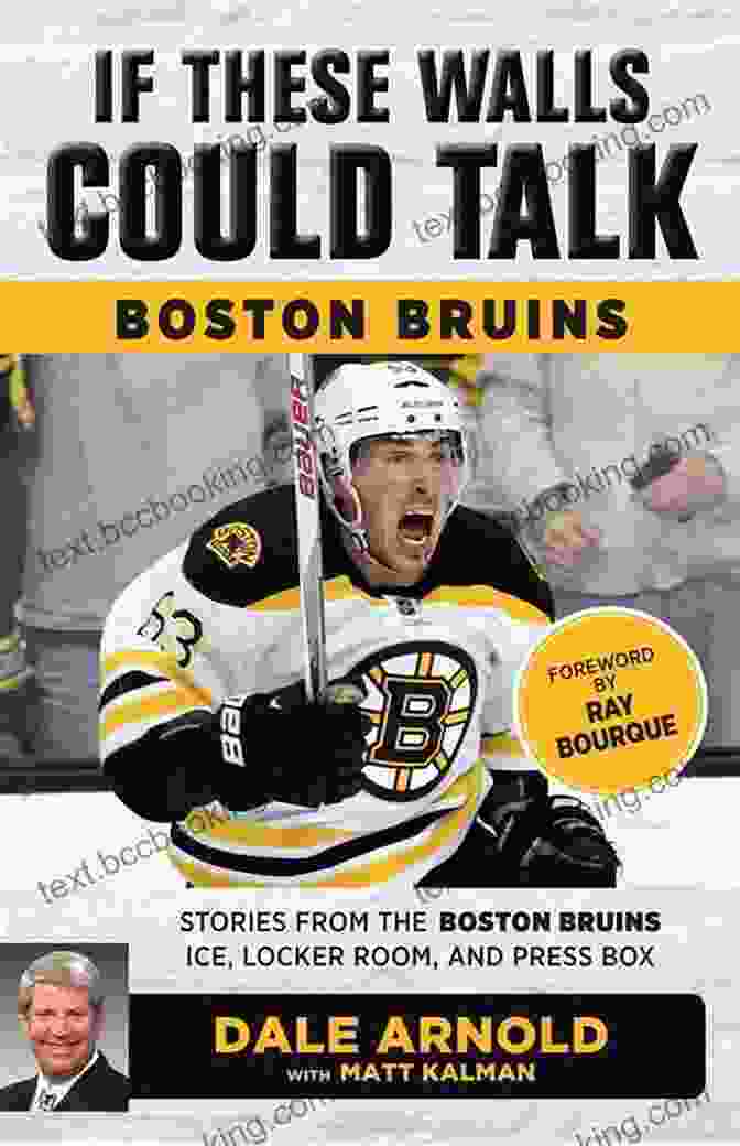 Stories From The Boston Bruins Ice Locker Room And Press Box Book Cover If These Walls Could Talk: Boston Bruins: Stories From The Boston Bruins Ice Locker Room And Press Box