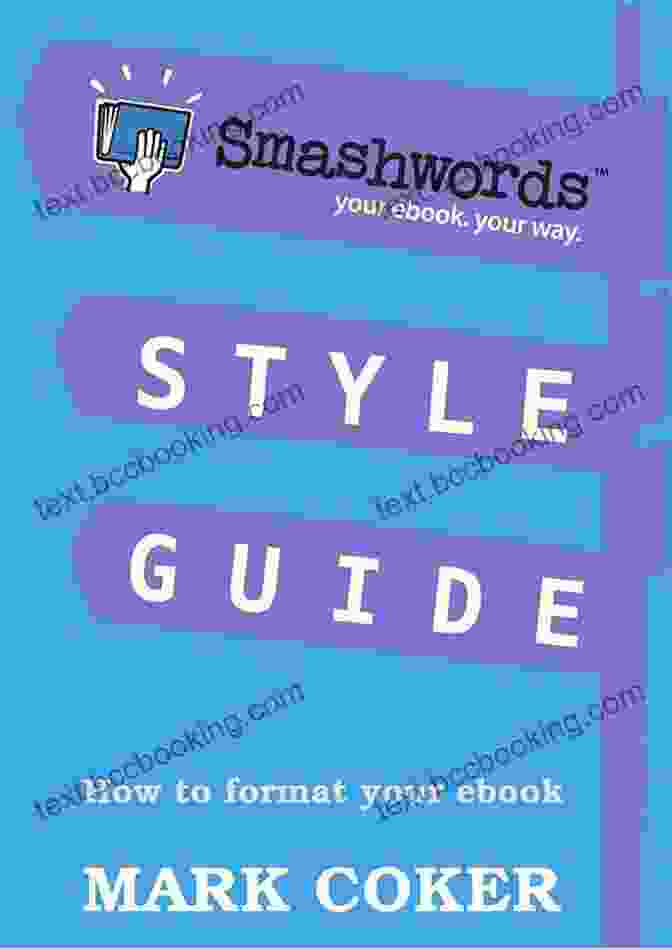 Table Of Contents Smashwords Style Guide How To Format Your Ebook (Smashwords Guides 1)
