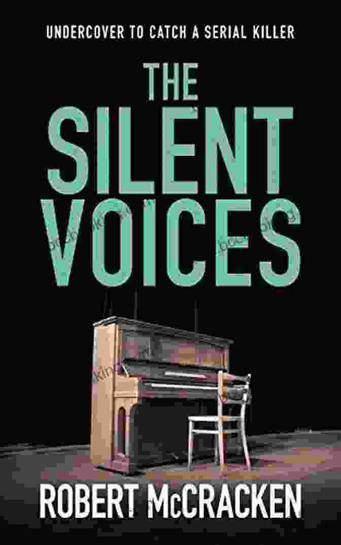 Tara Grogan, A Young Police Officer, Goes Undercover To Catch A Serial Killer. THE SILENT VOICES: Undercover To Catch A Serial Killer (DI Tara Grogan 3)