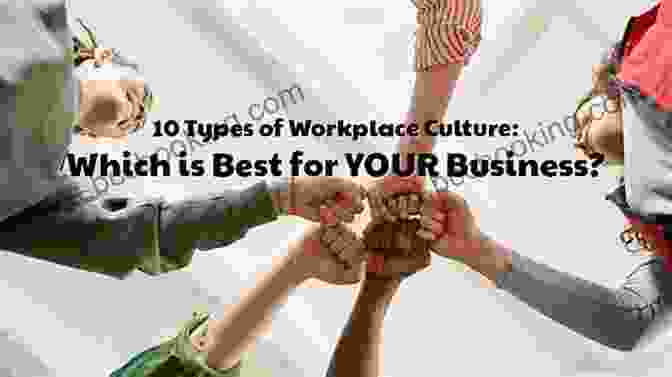 The Anatomy Of Workplace Culture Happy To Work Here: Understanding And Improving The Culture At Work
