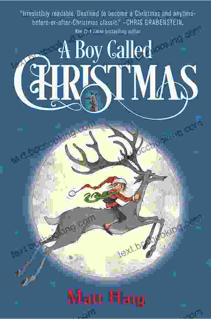 The 'Boy Called Christmas' Book A Boy Called Christmas Matt Haig