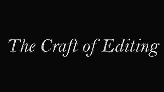 The Craft Of Editing What Editors Do: The Art Craft And Business Of Editing (Chicago Guides To Writing Editing And Publishing)
