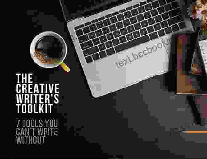 The Creative Writer Toolkit: A Creative And Practical Guide To Improving Your Story Writing Tips: A Creative And Practical Guide To Improving Your Story (The Creative Writer S Toolkit 1)