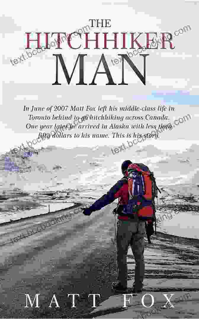 The Hitchhiker Man Book Cover By Matt Fox The Hitchhiker Man Matt Fox