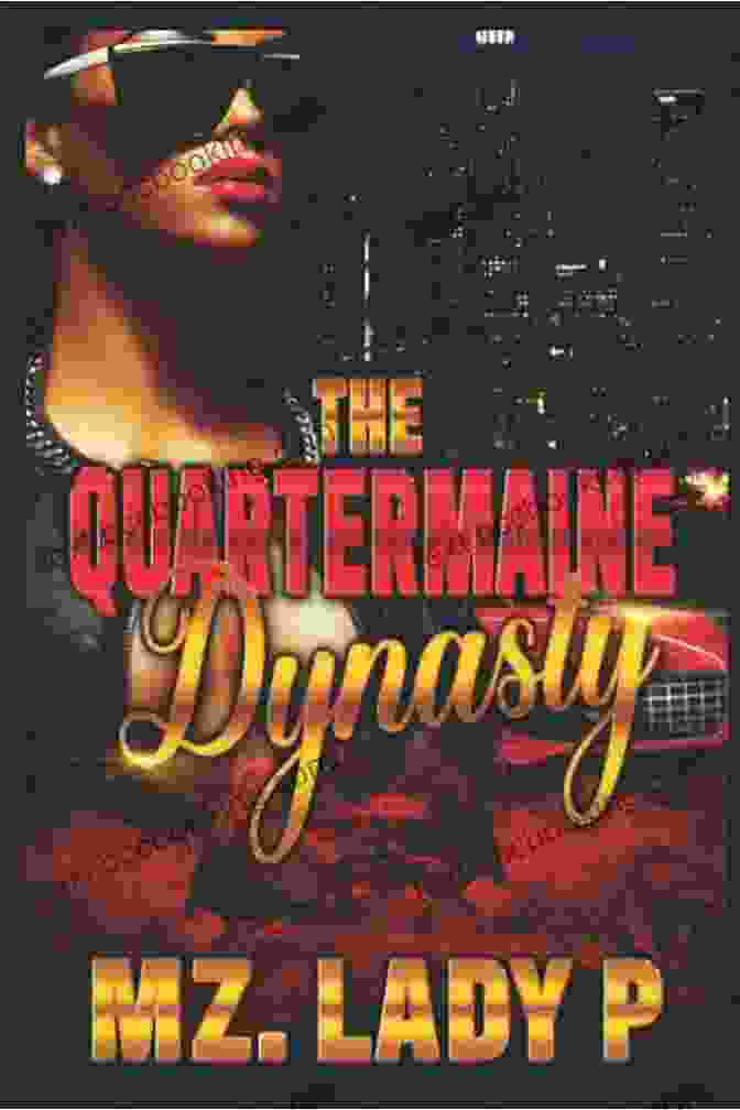 The Quartermaine Dynasty Mz Lady Book Cover The Quartermaine Dynasty Mz Lady P