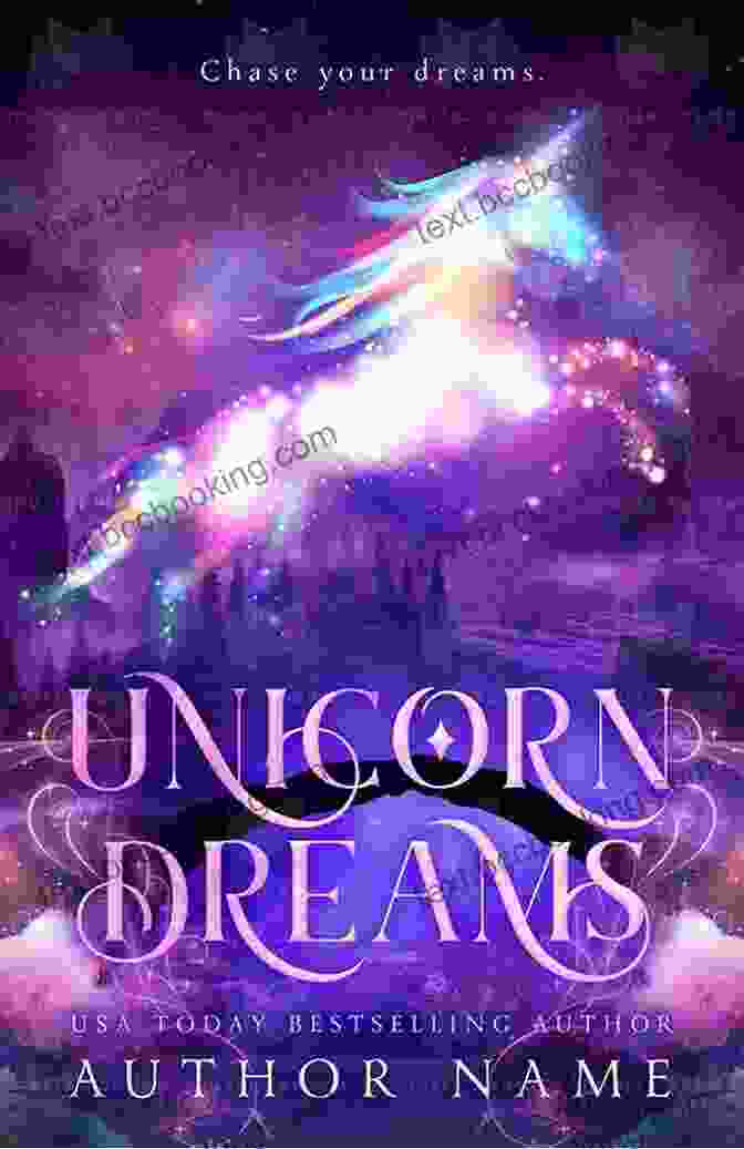 Unicorn Dreams Book Cover With A Majestic Unicorn On A Starry Night Sky Unicorn Dreams Mary Schmidt