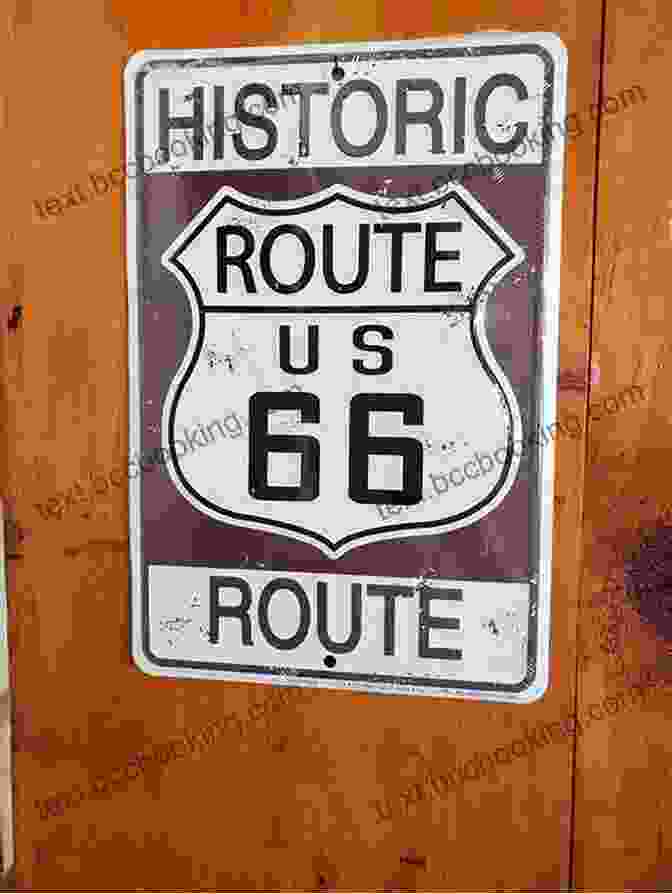 Vintage Route 66 Sign Featuring A Buffalo And The Slogan The Zeon Files: Art And Design Of Historic Route 66 Signs