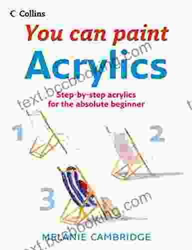 Acrylics (Collins You Can Paint)