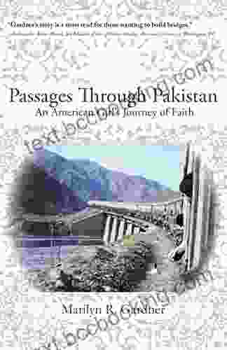 Passages Through Pakistan: An American Girl S Journey Of Faith
